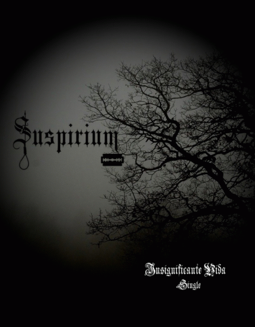 Suspirium (SLV) : Insignificante Vida
